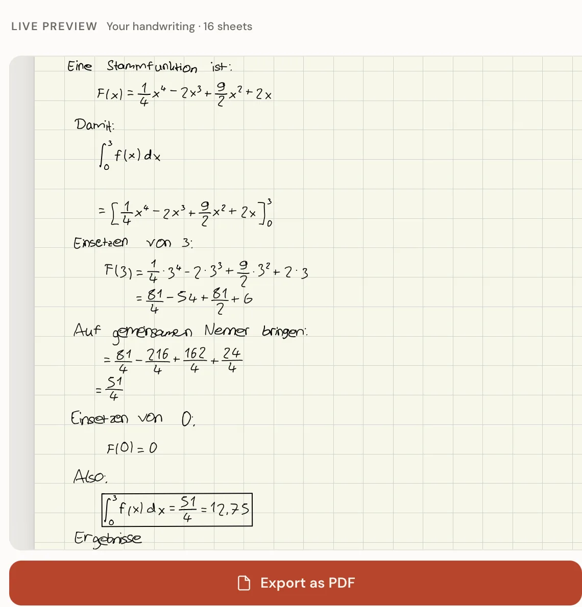 Ein fertiges Matheblatt in Handschrift auf Karopapier: Stammfunktion, Einsetzen der Grenzen und das eingerahmte Ergebnis 51/4 = 12,75, darunter der Knopf für den Export als PDF.
